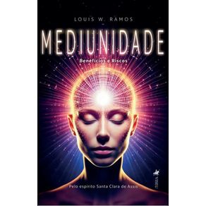 Mediunidade:-Beneficios-e-Riscos
