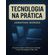 Tecnologia-na-Pratica--Um-guia-acessivel-para-navegar-no-mundo-digital