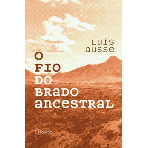 O-fio-do-brado-ancestral