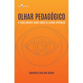 Olhar-pedagogico--A-visao-docente-sobre-como-os-alunos-aprendem