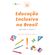 Educacao-Inclusiva-no-Brasil--Vol.-6--Legislacao-e-Contextos