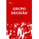 Grupo-Decisao:-O-grupo-politico-teatral-paulistano-que-estava-entre-o-teatro-de-arena-e-o-teatro-oficina