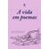 A-vida-em-poemas-por-Tete-e-Sukinha