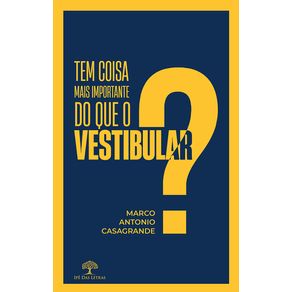 Tem-coisa-mais-importante-do-que-o-vestibular-