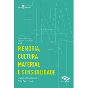 Memoria-cultura-material-e-sensibilidade--Estudos-em-homenagem-a-Pedro-Paulo-Funari