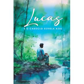 LUCAS-E-O-CABOCLO-ESTRELA-AZUL