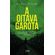 A-Oitava-Garota