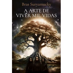 A-Arte-de-Viver-Mil-Vidas