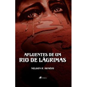 Afluentes-de-um-Rio-de-Lagrimas