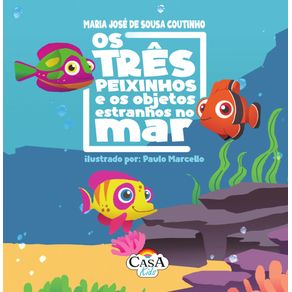 Os-Tres-Peixinhos-e-os-Objetos-Estranhos-no-Mar