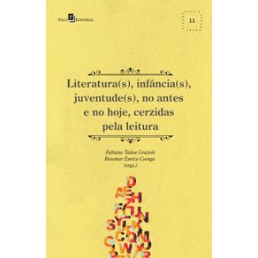 Literatura-s--infancia-s--juventude-s--no-antes-e-no-hoje-cerzidas-pela-leitura