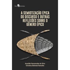 A-semiotizacao-epica-do-discurso--E-outras-reflexoes-sobre-o-genero-epico