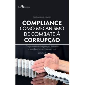 Compliance-como-mecanismo-de-combate-a-corrupcao--Comparativo-da-legislacao-brasileira-com-a-perspectiva-internacional