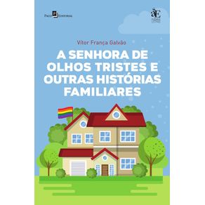 A-senhora-de-olhos-tristes-e-outras-historias-familiares