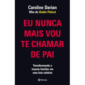 Eu-nunca-mais-vou-te-chamar-de-pai