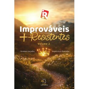 Improv-veis-+-resistentes-2:-Destinos-tra-ados,-improv-veis-honradas
