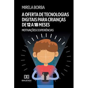 A-Oferta-de-Tecnologias-Digitais-para-Criancas-de-12-a-18-meses