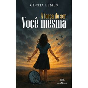 A-forca-de-ser-voce-mesma