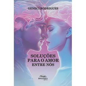 Solucoes-para-o-amor-entre-nos