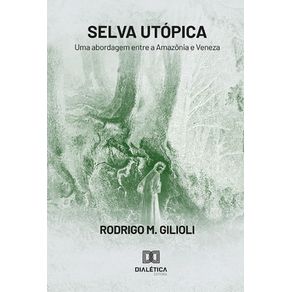 Selva-Utopica