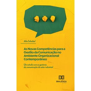 As-Novas-Competencias-para-a-Gestao-da-Comunicacao-no-Ambiente-Organizacional-Contemporaneo
