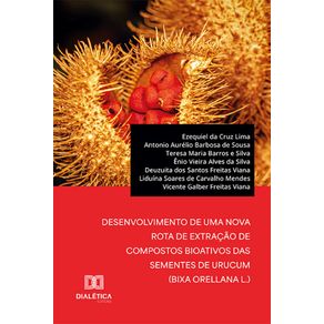 Desenvolvimento-de-uma-Nova-Rota-de-Extracao-de-Compostos-Bioativos-das-Sementes-de-Urucum--Bixa-orellana-L.-