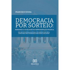 Democracia-por-Sorteio--Pensando-a-Igualdade-na-Representacao-Politica