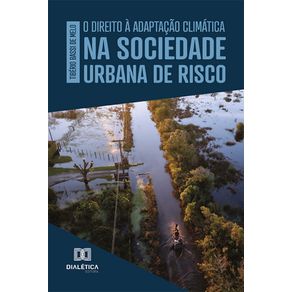 O-Direito-a-Adaptacao-Climatica-na-Sociedade-Urbana-de-Risco