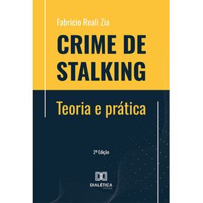 Crime-de-Stalking---Teoria-e-pratica--2a-edicao