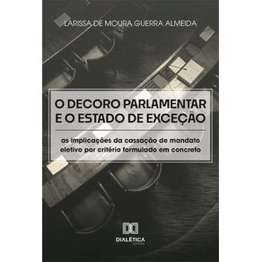 O-Decoro-Parlamentar-e-o-Estado-de-Excecao