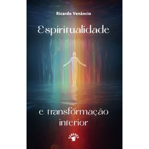 ESPIRITUALIDADE-E-TRANSFORMACAO-INTERIOR