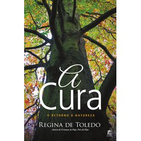 A-Cura--O-Retorno-a-Natureza