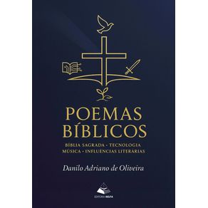 POEMAS-BIBLICOS--Biblia-Sagrada-Tecnologia-Musica-e-Influencias-Literarias