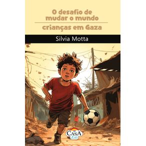 O-desafio-de-mudar-o-mundo---criancas-em-Gaza