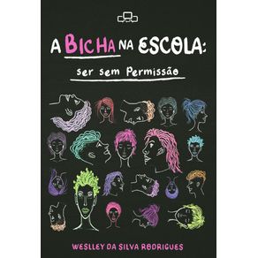 A-BICHA-NA-ESCOLA:-Ser-sem-permissao