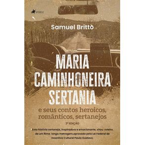 Maria-Caminhoneira-sertania-e-seus-contos-heroicos,-romanticos,-sertanejos
