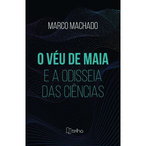 O-veu-de-Maia-e-a-Odisseia-das-ciencias