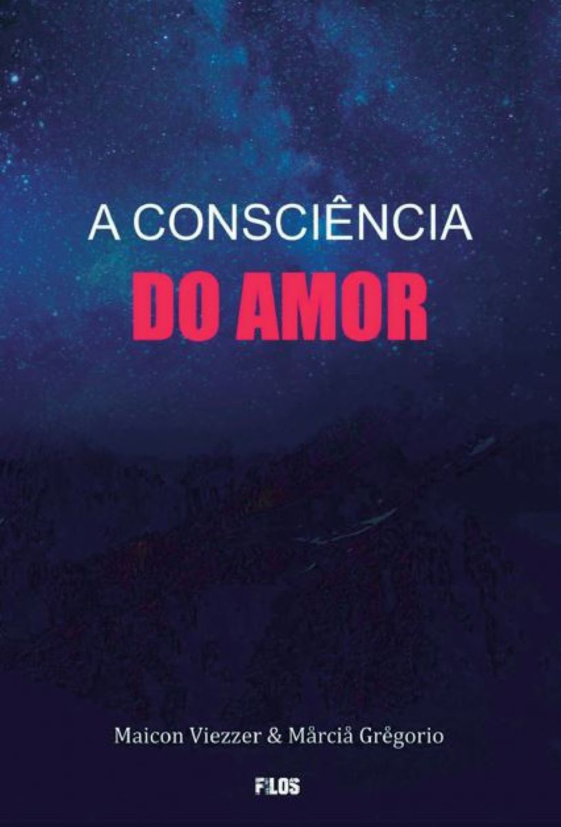 Capa do livro A CONSCIÊNCIA DO AMOR