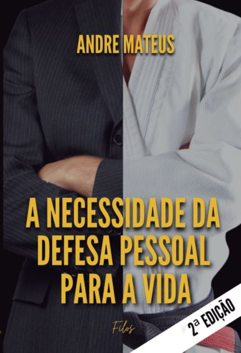 Capa do livro A Necessidade da Defesa Pessoal para a Vida
