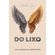 DO-LIXO-A-LUZ-|-Claudia-Lima