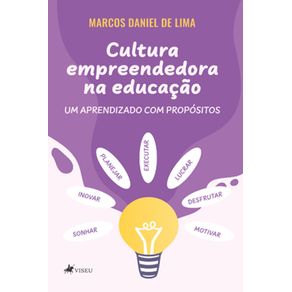 Cultura-Empreendedora-na-Educac?a~o:-Um-Aprendizado-com-Propositos