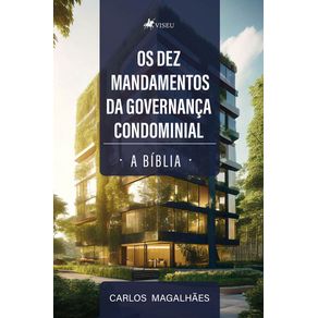 Os-dez-mandamentos-da-governanca-condominial:-A-Biblia