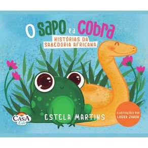 O-sapo-e-a-cobra---Historias-da-sabedoria-africana