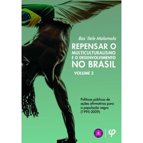 Repensar-o-Multiculturalismo-e-o-Desenvolvimento-no-Brasil--Volume-II