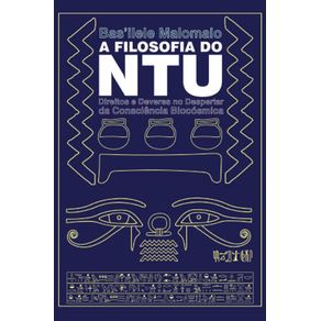 A-filosofia-do-NTU--Direitos-e-Deveres-no-Despertar-da-Consciencia-Biocosmica