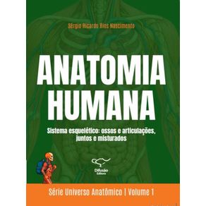 Anatomia-humana:-Sistema-esqueletico:-ossos-e-articulacoes,-juntos-e-misturados