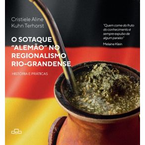 O-SOTAQUE-ALEMAO-NO-REGIONALISMO-RIOGRANDENSE