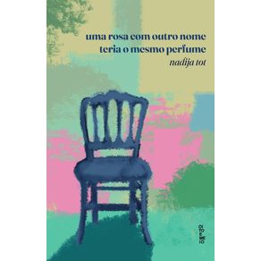 Uma-rosa-com-outro-nome-teria-o-mesmo-perfume