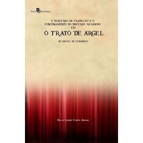 O-Percurso-da-Traducao-e-o-Funcionamento-do-Discurso-Religioso-em-o-Trato-de-Argel-de-Miguel-de-Cervantes