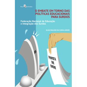 O-Embate-em-Torno-das-Politicas-Educacionais-para-Surdos